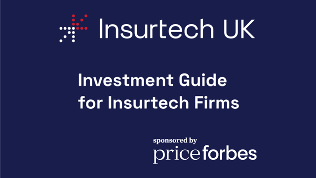Insurtech UK Investment Guide for Insurtech Firms